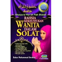 RAHSIA KEKHUSYUKAN WANITA DALAM SOLAT